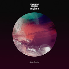 Sons of the Morning (Prefuse 73 & Teebs) × Rafiq Bhatia - Strata Remixes - IV