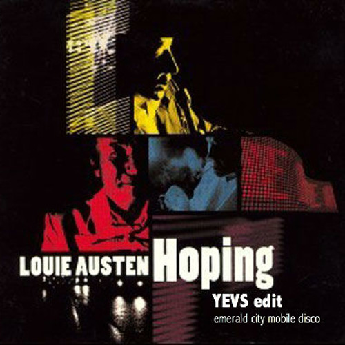 Louie Austen - Hoping (Yevs Edit)