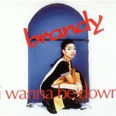 I Wanna B Down Ha!!!