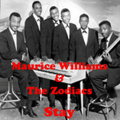 Maurice Williams & The Zodiacs - Stay [re-recorded] (MASTER/1962)
