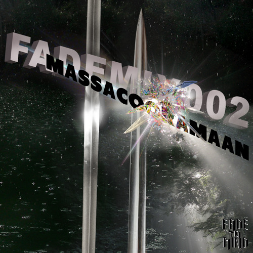 FADEMIX002 - MASSACOORAMAAN