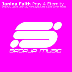 Janina Faith - Pray 4 Eternity (Lexy SA-Remix)
