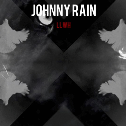 johnny rain llwh album