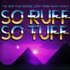 So Ruff So Tuff