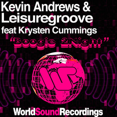 Leisuregroove & Kevin Andrews Ft. Krysten Cummings - Boogie 2Night clip