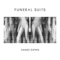 Funeral Suits - Hands Down (KC, Overhead The Albatross Remix)