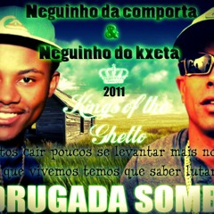 Neguinho da Comporta e Neguinho do Kxeta - Madrugada Sombria (Dj Gabriel)Kings of the Ghetto