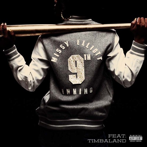 Missy Elliott - 9th Inning ft. Timbaland