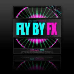 Fly By FX - Sound FX Just Got Sh!t Hot!