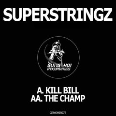 Kill Bill/ The Champ EP