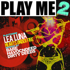 Lea Luna - Hearts Under Fire (HavocNdeeD RemiX)