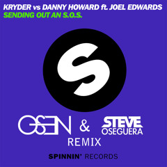 Kryder - Sending Out An S.O.S. (Osen & Steve Oseguera Bootleg Remix) [Free Download]