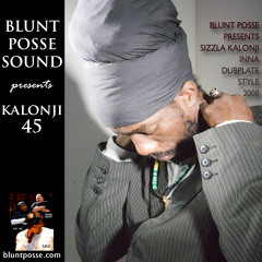 MIXTAPE! BLUNT POSSIE PRESENTS SIZZLA KALONJI INNA DUBPLATE STYLE 2008