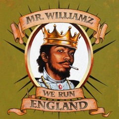 Mr Williamz- We Run England [Green Lion Production] SOTL Records