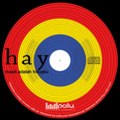 HAY- Musik Adalah Hidupku