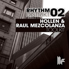 Hollen & Raul Mezcolanza - Toolkit - Toolroom Records