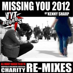 Kenny Sharp - Missing You (Yoko's Flashback Remix) // released on TYT Digital