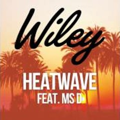 Wiley   Heatwave feat. Ms.D