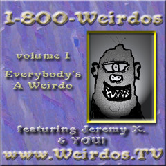 Everybody's A Weirdo