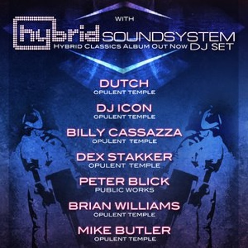 Hybrid Soundsystem @ Public Works, San Francisco (Hour 1)