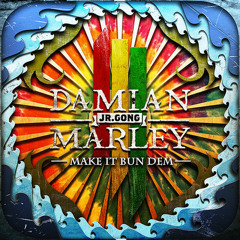 SKRILLEX & DAMIAN MARLEY – MAKE IT BUN DEM (PLAYDEAD REMIX)