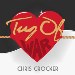 Chris Crocker - Tug of War