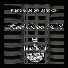 Kiano & Below Bankok - Room 808 (SC Edit)