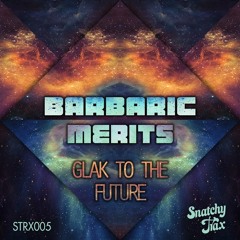 STRX005 - Barbaric Merits - Bass So Loud (Original Mix) -- Out NOW!