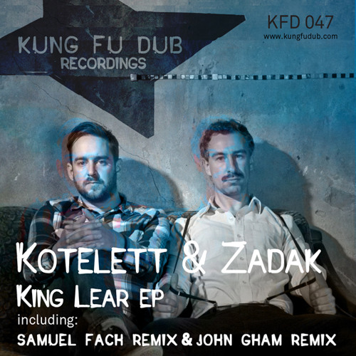 Kotelett & Zadak - My Wild Love - Original Mix - kungfu047