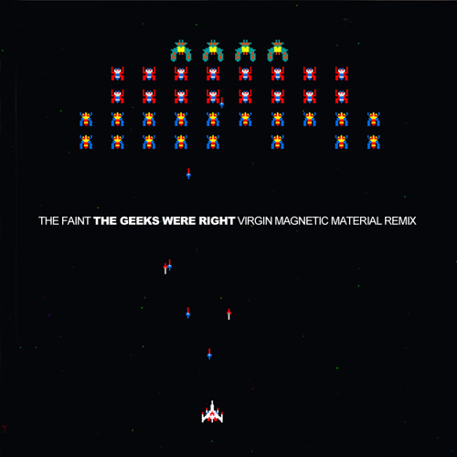 The Faint - The Geeks Were Right (Virgin Magnetic Material Remix)