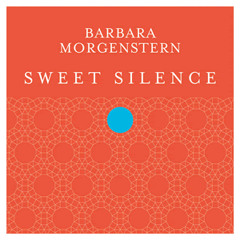 Barbara Morgenstern - Sweet Silence