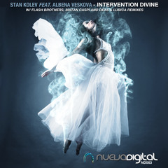 Stan Kolev feat. Albena Veskova - Intervention Divine (Flash Brothers Remix)