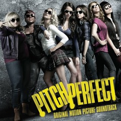 Pitch Perfect:  Don't Stop The Music