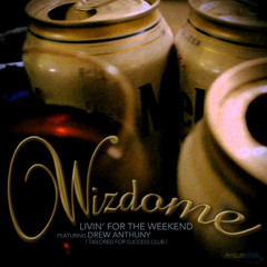 Livin' For The Weekend feat. TFSC