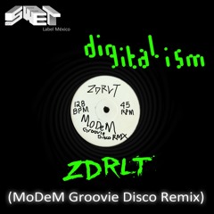 ZDRLT (MoDeM Groovie Disco Remix)