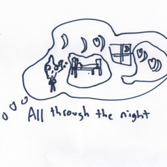 all through the night