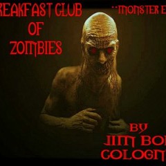 BREAKFAST CLUB OF ZOMBIES