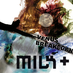 "Venus Breakdown" (Radio Edit) featuring Ikey Owens