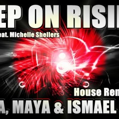 Ian Carey feat. Michelle Shellers - Keep On Rising (Seima, Maya & Ismael Sosa) House Remix 2012