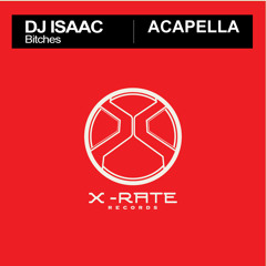 Isaac - Bitches (Acapella)