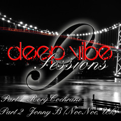 DE Radio // Deep Vibe Sessions Episode 9 with Jonny B (Noc Noc,UK)