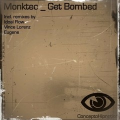 Get Bombed - Monktec [Vince Lorenz Remix] // CHR011
