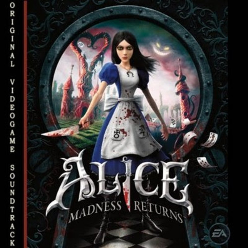 [Alice Madness Returns] Theme - MARSHALL CRUTCHER