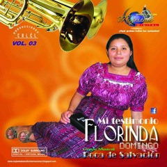 LEVANTATE Y VELA; Solista Florinda Domingo, Malacatán, San Marcos, Guatemala.