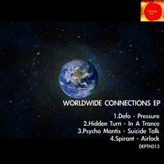 Hidden Turn - In A Trance (Worldwide Connections EP Depth013) OUT NOW ! ! !