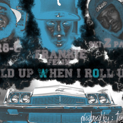HOLD UP WHEN I ROLL UP - @REALTONYSKEES FEAT @STR8GS & @SKIZPACINO