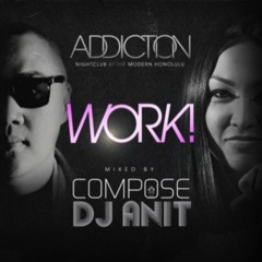 Dj Anit and Dj Compose - Work!