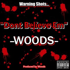 Dont Believe Em