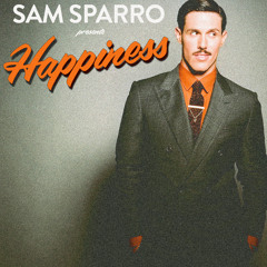 Sam Sparro - Happiness (The Magician Remix)