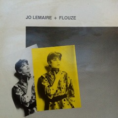 Jo Lemaire + Flouze - Voices in the silence
